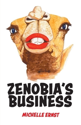 Zenobia's Business by Ernst, Michelle