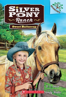 Sweet Buttercup: A Branches Book (Silver Pony Ranch #2): Volume 2 by Green, D. L.