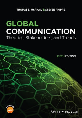 Global Communication by McPhail, Thomas L.