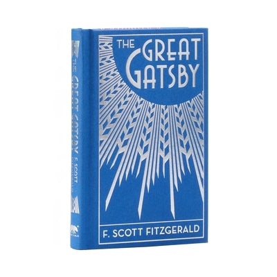 The Great Gatsby: Deluxe Clothbound Edition by Fitzgerald, F. Scott