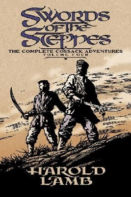 Swords of the Steppes by Lamb, Harold