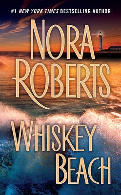 Whiskey Beach by Roberts, Nora