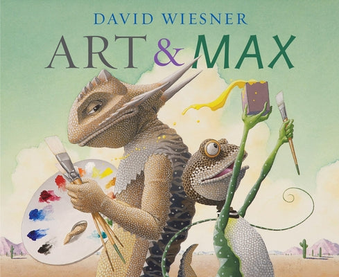 Art & Max by Wiesner, David