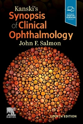 Kanski's Synopsis of Clinical Ophthalmology by Salmon, John