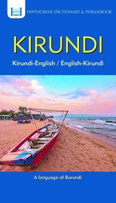 Kirundi-English/ English-Kirundi Dictionary & Phrasebook by Nizigama, Callixte