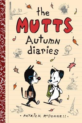 The Mutts Autumn Diaries, 3 by McDonnell, Patrick