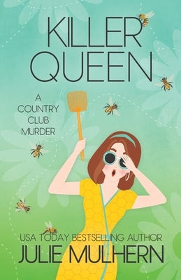 Killer Queen by Mulhern, Julie