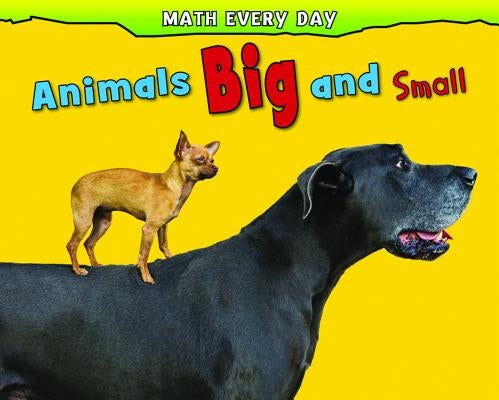 Animals Big and Small by Nunn, Daniel