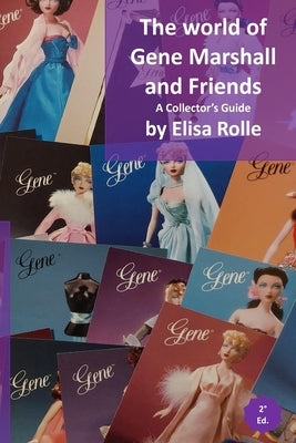 The world of Gene Marshall and Friends: A Collector's Guide by Rolle, Elisa