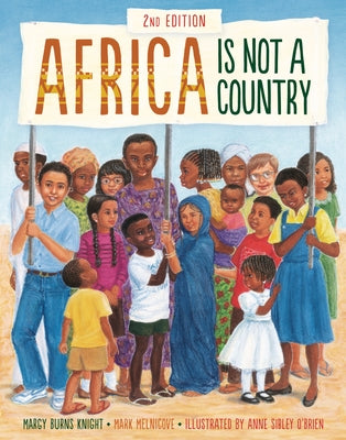Africa Is Not a Country, 2nd Edition by Melnicove, Mark