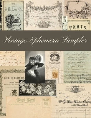 Vintage Ephemera Sampler: A Sepia, Neutral and Soft Color Collection by Fields, Maggie Ray