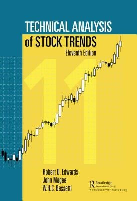 Technical Analysis of Stock Trends by Edwards, Robert D.