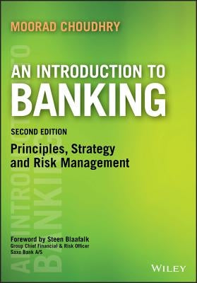 An Introduction to Banking by Choudhry, Moorad