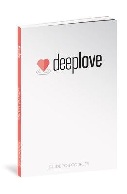 Deep Love Guide for Couples by Parrott, Drs Les &. Leslie