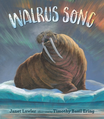 Walrus Song by Lawler, Janet