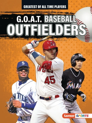 G.O.A.T. Baseball Outfielders by Lowe, Alexander