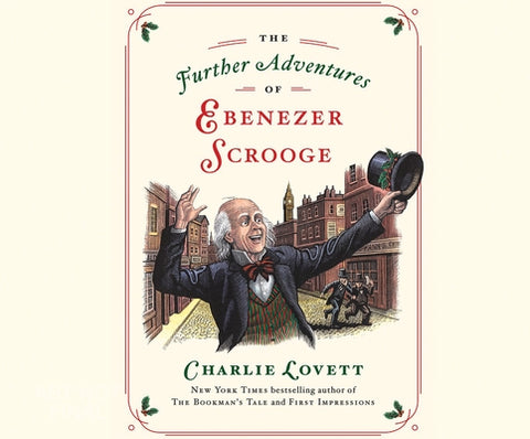 The Further Adventures of Ebenezer Scrooge by Lovett, Charlie