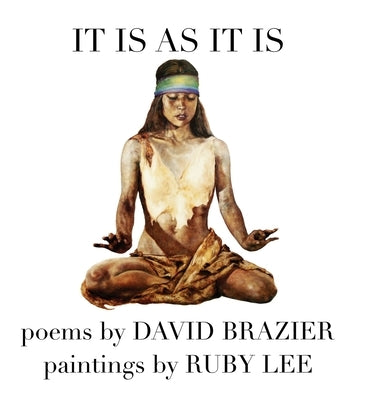 It Is as It Is by Brazier, David