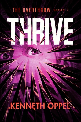 Thrive by Oppel, Kenneth