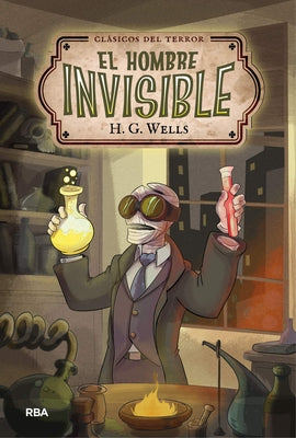 El Hombre Invisible / The Invisible Man by Wells, H. G.