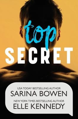 Top Secret by Bowen, Sarina