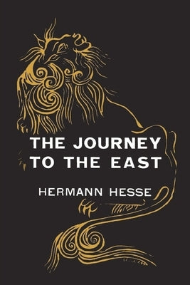 The Journey to the East by Hesse, Hermann