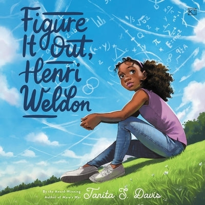 Figure It Out, Henri Weldon by Davis, Tanita S.