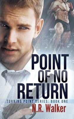 Point of No Return by Walker, N. R.