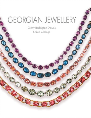 Georgian Jewellery 1714-1830 by Dawes, Ginny Redington