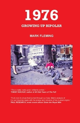 1976 - Growing Up Bipolar by Fleming, Mark