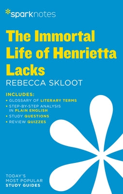 The Immortal Life of Henrietta Lacks Sparknotes Literature Guide by Sparknotes