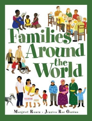 Families Around the World by Ruurs, Margriet