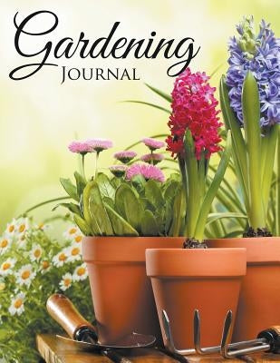 Gardening Journal by Speedy Publishing LLC