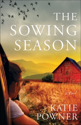 The Sowing Season by Powner, Katie