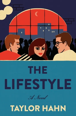 The Lifestyle by Hahn, Taylor