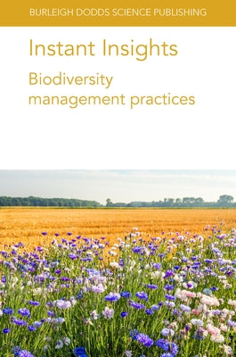 Instant Insights: Biodiversity Management Practices by Day, Scott