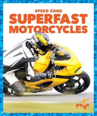 Superfast Motorcycles by Klepeis, Alicia Z.