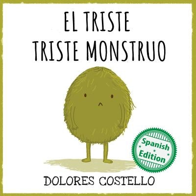 El triste triste monstruo by Costello, Dolores