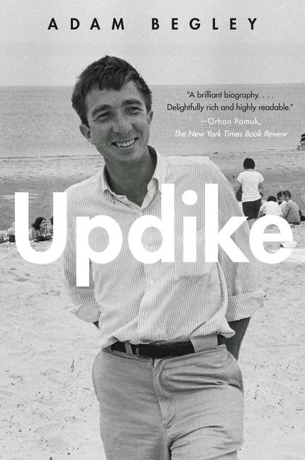 Updike by Begley, Adam