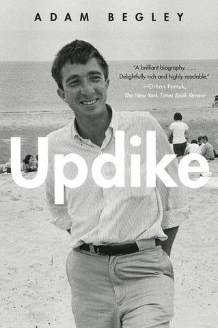 Updike by Begley, Adam