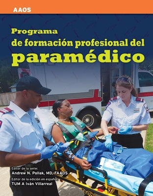 Programa de Formacion Profesional del Paramedico by American Academy of Orthopaedic Surgeons