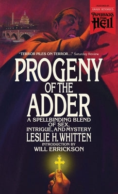 Progeny of the Adder (Paperbacks from Hell) by Whitten, Leslie H.