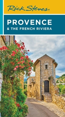 Rick Steves Provence & the French Riviera by Steves, Rick