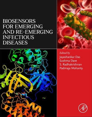 Biosensors for Emerging and Re-Emerging Infectious Diseases by Das, Jayashankar