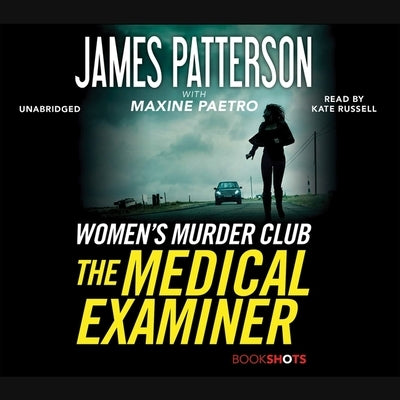 The Medical Examiner: A Women's Murder Club Story by Paetro, Maxine