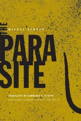 The Parasite: Volume 1 by Serres, Michel