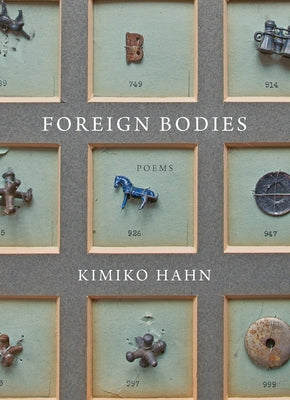 Foreign Bodies: Poems by Hahn, Kimiko