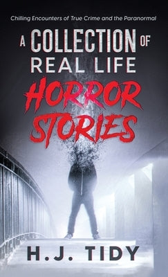 Horror Stories by Tidy, H. J.