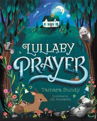 Lullaby Prayer by Bundy, Tamara