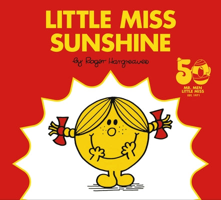Little Miss Sunshine: 50th Anniversary Edition by Hargreaves, Roger